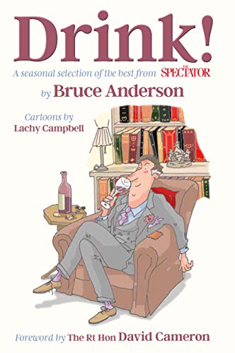 Beispielbild fr Drink!: A seasonal selection of the best from The Spectator zum Verkauf von WorldofBooks