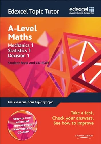 9781846900150: Edexcel Topic Tutor: Mechanics 1, Statistics 1 & Decision 1 Student Book & CD-ROM