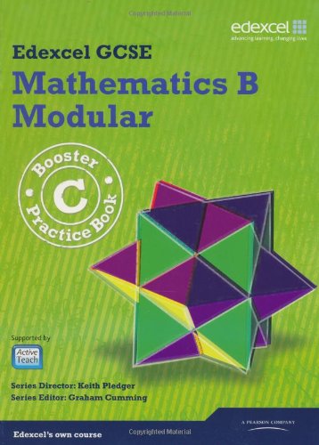 Imagen de archivo de GCSE Mathematics Edexcel 2010: B Booster C Practice Book (GCSE Maths Edexcel 2010) a la venta por AwesomeBooks