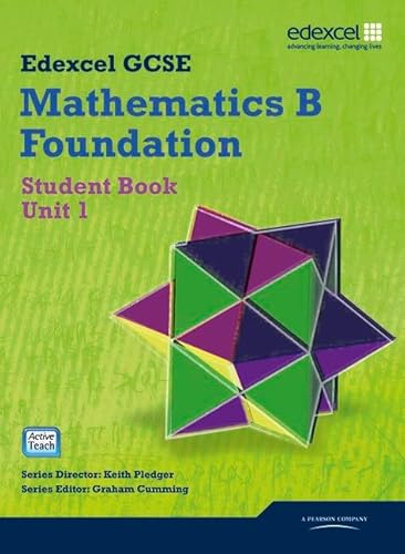 Beispielbild fr Edexcel GCSE Mathematics B Foundation, Student Book, Unit 1 zum Verkauf von Bahamut Media