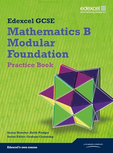 Imagen de archivo de GCSE Mathematics Edexcel 2010: Spec B Foundation Practice Book (GCSE Maths Edexcel 2010) a la venta por WorldofBooks