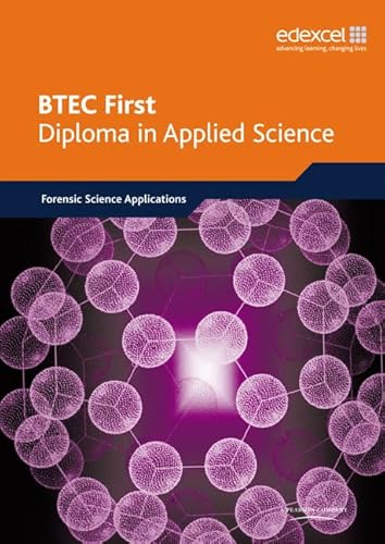 Imagen de archivo de BTEC First Diploma in Applied Science: Forensic Science a la venta por WorldofBooks