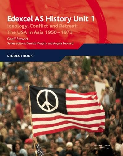 Beispielbild fr Edexcel GCE History: Ideology, Conflict and Retreat: The USA in Asia 1950-1973 zum Verkauf von WorldofBooks