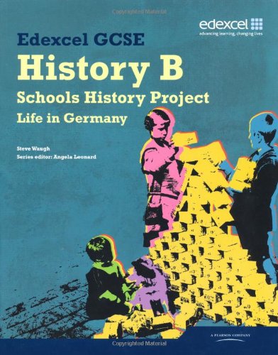 Imagen de archivo de Edexcel GCSE History B: Schools History Project - Germany Student Book (2C) a la venta por WorldofBooks