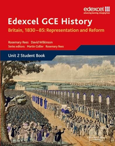 9781846905025: Edexcel GCE History - AS Britain, 1830-85: Representation and Reform: Unit 2 Option B1