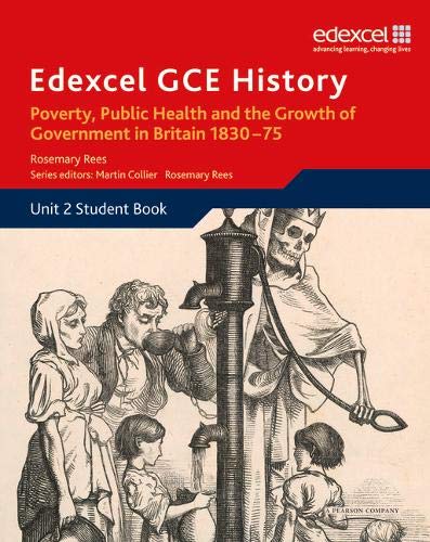 Beispielbild fr Edexcel GCE History AS Unit 2 B2 Poverty, Public Health & Growth of Government in Britain 1830-75 zum Verkauf von WorldofBooks