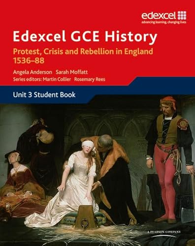 Beispielbild fr Edexcel GCE History Protest, Crisis and Rebellion in England 1536 "88 zum Verkauf von WorldofBooks