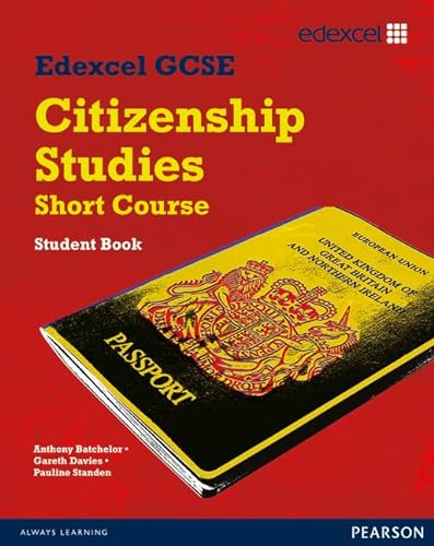 Beispielbild fr Edexcel GCSE Short course Citizenship Student Book zum Verkauf von Better World Books Ltd