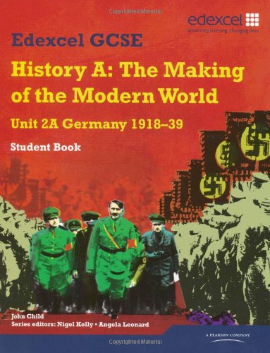 Imagen de archivo de Edexcel GCSE Modern World History Unit 2A Germany 1918-39 Student Book (MODERN WORLD HISTORY TEXTS) a la venta por WorldofBooks