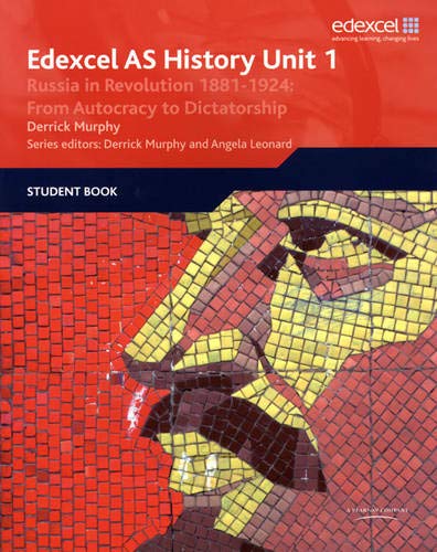 9781846905810: Edexcel GCE History AS Unit 1 D3 Russia in Revolution, 1881-1924: From Autocracy to Dictatorship