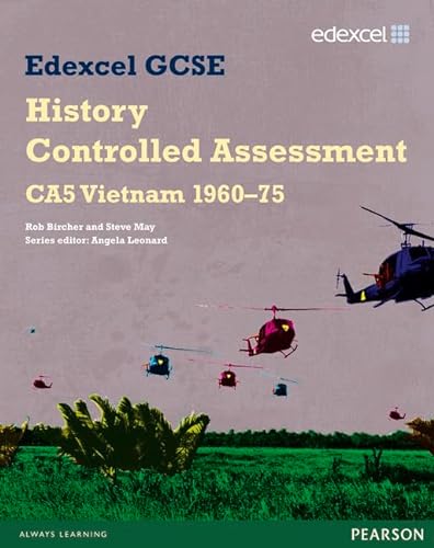 9781846906473: Edexcel GCSE History: CA5 Vietnam 1960-75 Controlled Assessment Student book (Edexcel GCSE Modern World History)