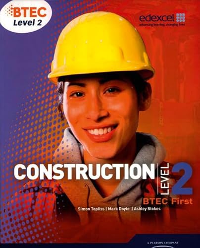 Beispielbild fr BTEC Level 2 First Construction Student Book (Level 2 BTEC First Construction) zum Verkauf von Revaluation Books