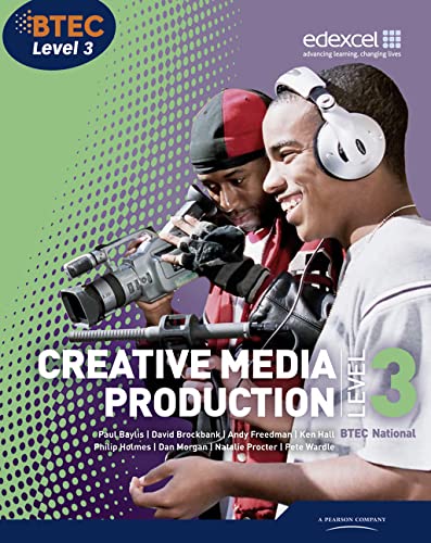 Imagen de archivo de BTEC Level 3 National Creative Media Production Student Book (Level 3 BTEC National Creative Media Production) a la venta por Bookstar Bookstore