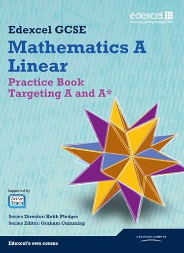 Imagen de archivo de GCSE Mathematics Edexcel 2010: Spec A Practice Book Targeting A and A* (GCSE Maths Edexcel 2010) a la venta por WorldofBooks