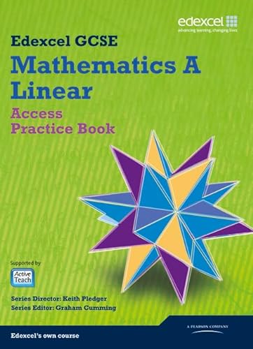 GCSE Mathematics Edexcel 2010: Spec A Access Practice Book (GCSE Maths Edexcel 2010) (9781846906756) by Pledger, Keith