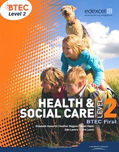 Stock image for BTEC Level 2 First Health and Social Care Student Book (Level 2 BTEC First Health and Social Care) for sale by WorldofBooks