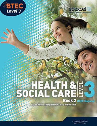 Stock image for BTEC Level 3 National Health and Social Care: Student Book 2 (Level 3 BTEC National Health and Social Care) for sale by WorldofBooks