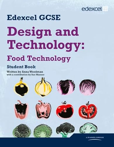 Stock image for Edexcel GCSE Design and Technology Food Technology Student book (Edexcel GCSE Design and Tech 2009) for sale by Bahamut Media
