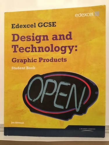 Stock image for Edexcel GCSE Design and Technology Graphic Products Student book (Edexcel GCSE Design and Tech 2009) for sale by WorldofBooks