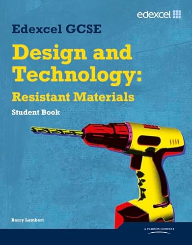 Beispielbild fr Edexcel GCSE Design and Technology Resistant Materials Student Book (Edexcel GCSE Design and Tech 2009) zum Verkauf von WorldofBooks