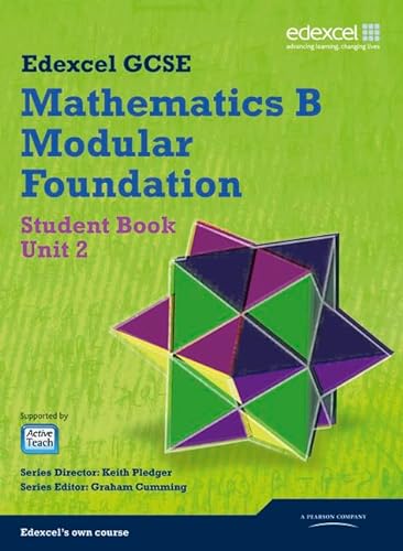 Imagen de archivo de GCSE Mathematics Edexcel 2010: Spec B Foundation Unit 2 Student Book (GCSE Maths Edexcel 2010) a la venta por Greener Books