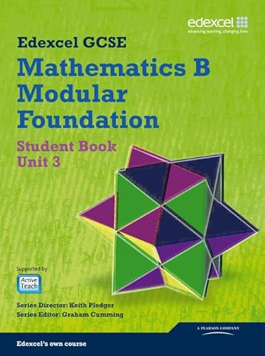 Imagen de archivo de GCSE Mathematics Edexcel 2010: Spec B Foundation Unit 3 Student Book (GCSE Maths Edexcel 2010) a la venta por Goldstone Books