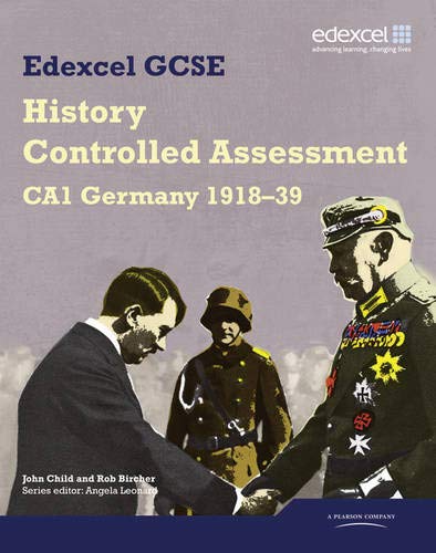9781846908781: Edexcel GCSE History: CA1 Germany 1918-39 Controlled Assessment Student book (Edexcel GCSE Modern World History)