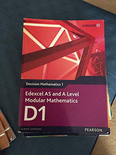 Beispielbild fr Edexcel AS and A Level Modular Mathematics Decision Mathematics 1 D1 (Edexcel GCE Modular Maths) zum Verkauf von WorldofBooks