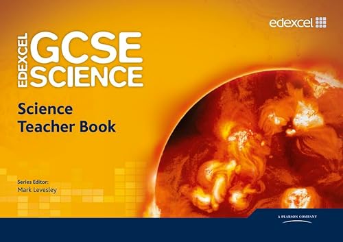 Edexcel GCSE Science Teacher Book (9781846909009) by Levesley, Mark