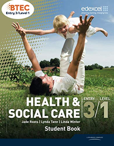 Stock image for BTEC Entry 3/Level 1 Health and Social Care Student Book for sale by Better World Books Ltd