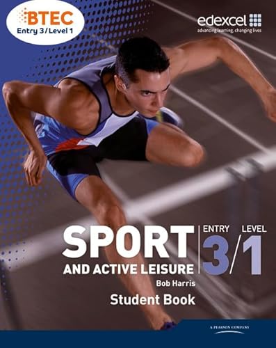 Beispielbild fr BTEC Entry 3/Level 1 Sport and Active Leisure Student Book zum Verkauf von WorldofBooks