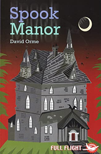 Spook Manor (Full Flight Fear and Fun) (9781846911194) by David Orme