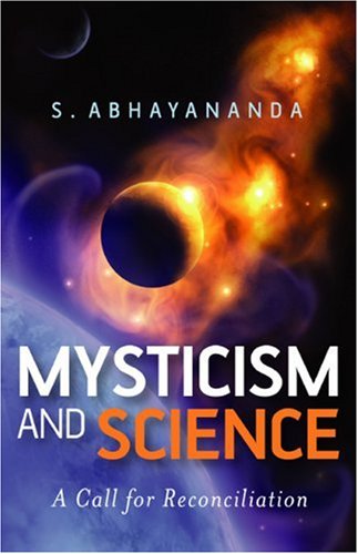 Stock image for Mysticism and Science: A Call for Reconciliation for sale by WorldofBooks