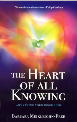 Beispielbild fr The Heart of All Knowing: Awakening Your Inner Seer zum Verkauf von WorldofBooks