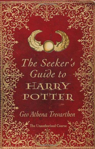 9781846940934: SEEKER`S GUIDE TO HARRY POTTER, THE: The Unauthorized Course