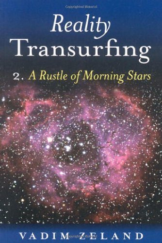 Stock image for Reality Transurfing: The Rustling of the Morning Stars Level II for sale by Front Cover Books