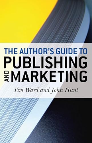 Stock image for The Authors Guide to Publishing and Marketing for sale by Reuseabook