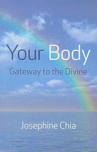 9781846941771: Your Body: Gateway to the Divine