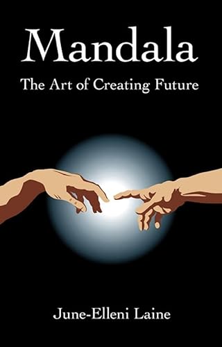 Beispielbild fr Mandala - The Art of Creating Future zum Verkauf von WorldofBooks