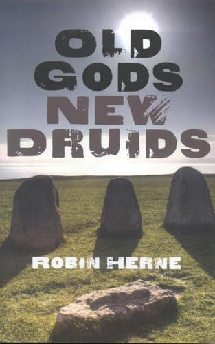 Beispielbild fr Old Gods, New Druids zum Verkauf von Open Books