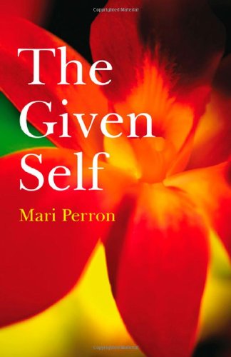 Imagen de archivo de The Given Self: Recovering Your True Nature a la venta por BooksRun