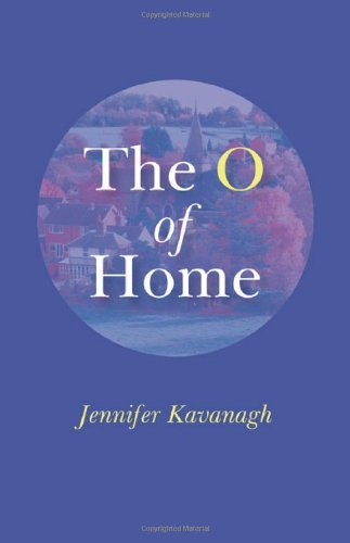 The O of Home (9781846942648) by Kavanagh, Jennifer