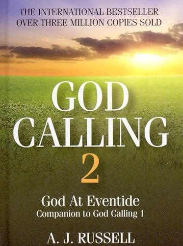 Stock image for God Calling 2: A Companion Volume to God Calling, by Two Listeners for sale by ThriftBooks-Atlanta