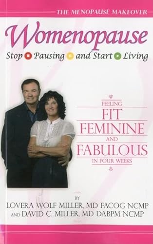 Stock image for Womenopause : Stop Pausing and Start Living for sale by Better World Books