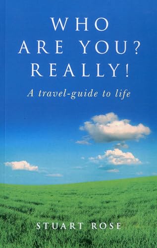 Stock image for Who Are you? Really!   A travel guide to life for sale by Revaluation Books