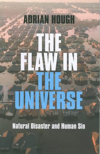 Beispielbild fr Flaw in the Universe, The:Natural Disaster and Human Sin zum Verkauf von WorldofBooks