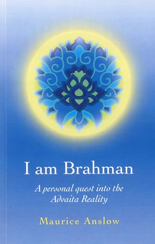 Stock image for I Am BrahmanA personal quest into the Advaita Reality for sale by PBShop.store US