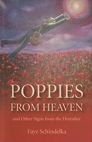 Beispielbild fr Poppies from Heaven: And Other Signs from the Hereafter zum Verkauf von WorldofBooks