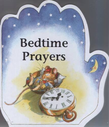 Beispielbild fr Bedtime Prayers (Little Prayers Series) zum Verkauf von WorldofBooks