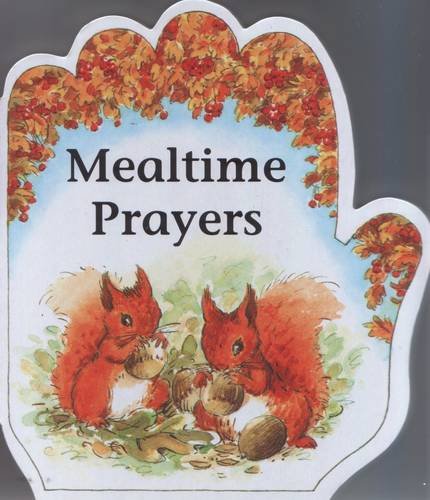 Stock image for Mealtime Prayers Little Prayers Series for sale by PBShop.store US
